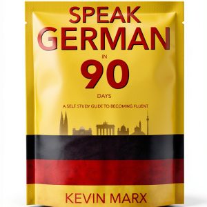 Speak German in 90 Days Kindle Edition by LearnGerman 2nd Edition-0